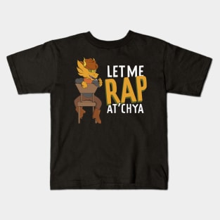 Let me rap at'cha Kids T-Shirt